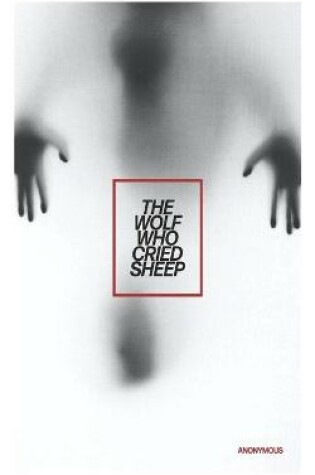 Cover of The Wolf Who Cried Sheep