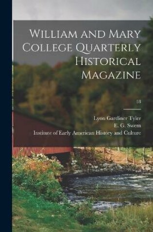 Cover of William and Mary College Quarterly Historical Magazine; 18