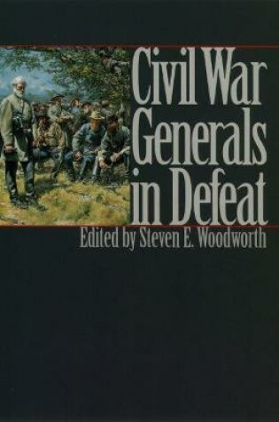 Cover of Civil War Generals in Defeat