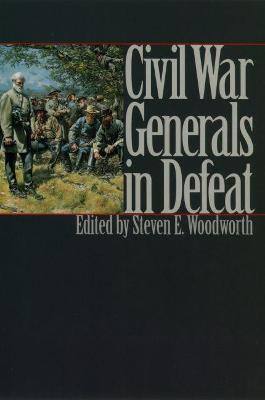 Book cover for Civil War Generals in Defeat