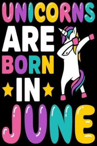 Cover of Unicorns Are Born in June