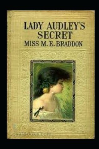 Cover of Lady Audley's Secret (Annotated)