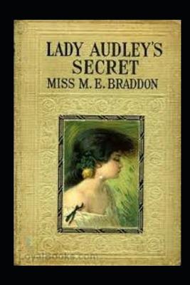 Book cover for Lady Audley's Secret (Annotated)