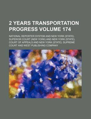 Book cover for 2 Years Transportation Progress Volume 174