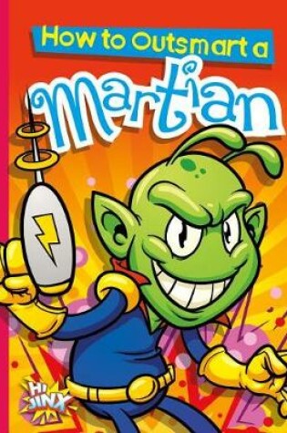 Cover of How to Outsmart a Martian