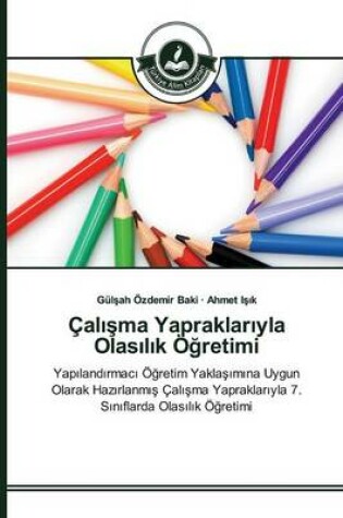 Cover of Calışma Yapraklarıyla Olasılık OEğretimi