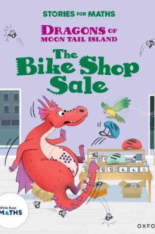 Cover of Stories for Maths: Oxford Reading Level 7: The Bike Shop Sale