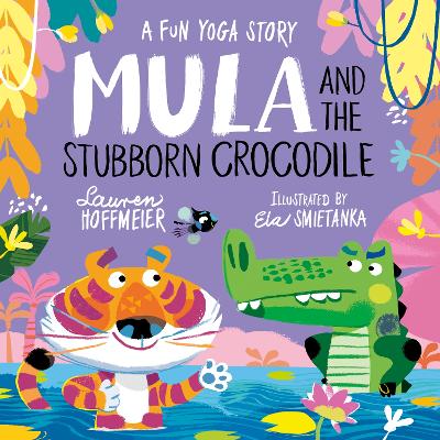 Book cover for Mula and the Stubborn Crocodile (Paperback)