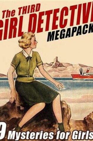 Cover of The Third Girl Detective Megapack(r)