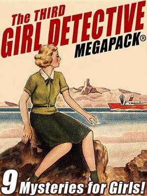 Book cover for The Third Girl Detective Megapack(r)