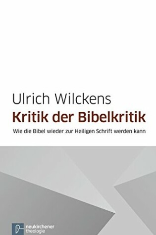 Cover of Kritik der Bibelkritik