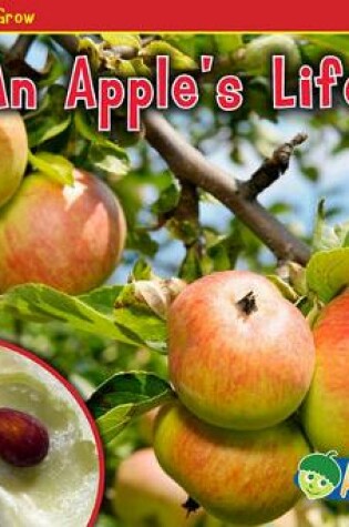 Cover of Watch it Grow an Apples Life