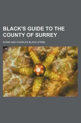 Cover of Black's Guide to the County of Surrey