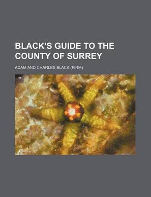 Book cover for Black's Guide to the County of Surrey