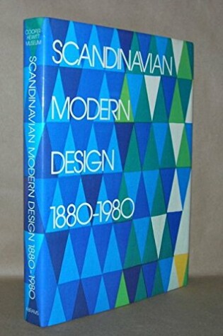 Cover of Scandinavian Modern Design, 1880-1980