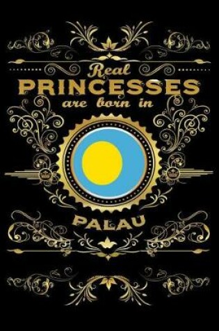 Cover of Real Princesses Are Born in Palau