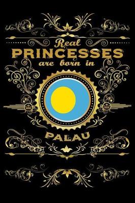 Book cover for Real Princesses Are Born in Palau
