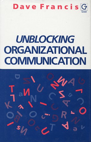 Book cover for Unblocking Organizational Communication