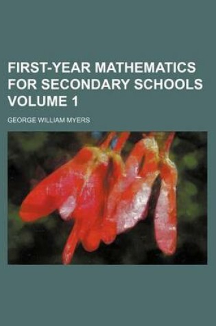 Cover of First-Year Mathematics for Secondary Schools Volume 1