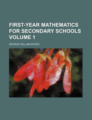 Book cover for First-Year Mathematics for Secondary Schools Volume 1