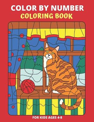 Book cover for Color by Number Coloring Book for Kids Ages 4-8