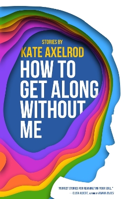 Book cover for How to Get Along Without Me