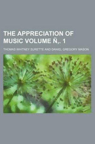 Cover of The Appreciation of Music Volume N . 1