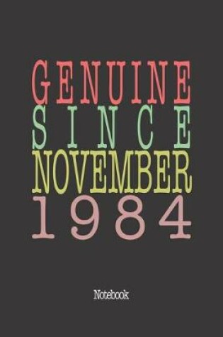 Cover of Genuine Since November 1984