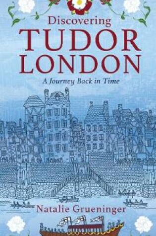 Cover of Discovering Tudor London