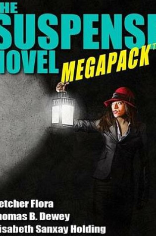 Cover of The Suspense Novel Megapack