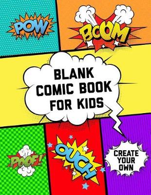 Book cover for Blank Comic Book for Kids