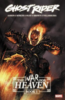 Book cover for Ghost Rider: The War For Heaven Book 1