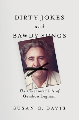 Cover of Dirty Jokes and Bawdy Songs