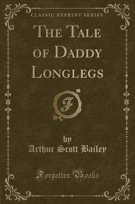 Book cover for The Tale of Daddy Longlegs (Classic Reprint)