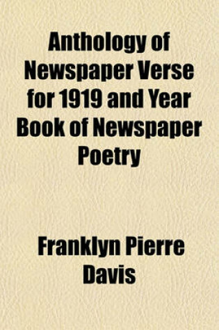 Cover of Anthology of Newspaper Verse for 1919 and Year Book of Newspaper Poetry