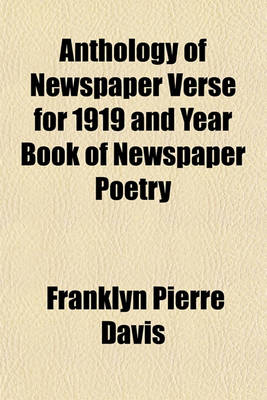 Book cover for Anthology of Newspaper Verse for 1919 and Year Book of Newspaper Poetry