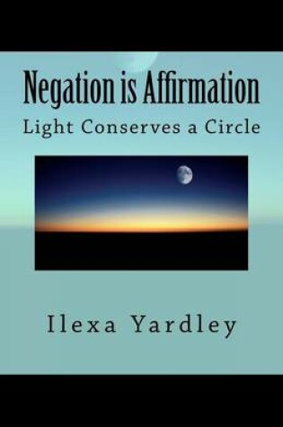 Cover of Negation is Affirmation