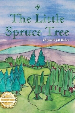 Cover of The Little Spruce Tree