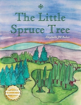 Cover of The Little Spruce Tree