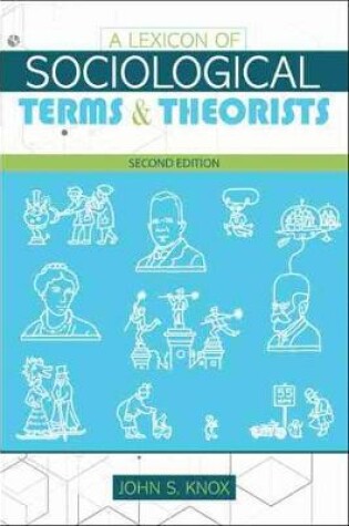 Cover of A Lexicon of Sociological Terms and Theorists