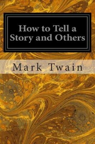 Cover of How to Tell a Story and Others