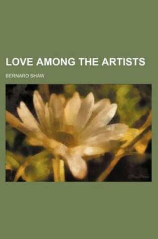 Cover of Love Among the Artists