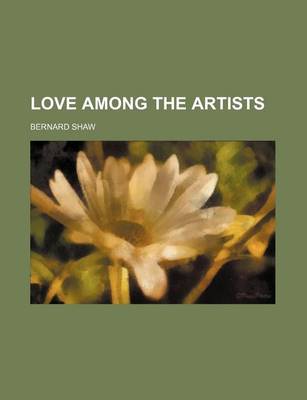 Book cover for Love Among the Artists