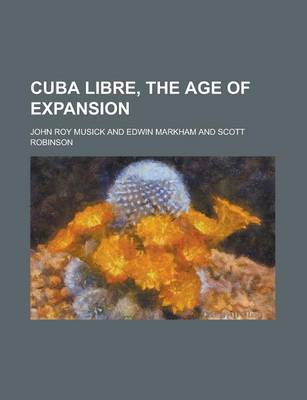 Book cover for Cuba Libre, the Age of Expansion