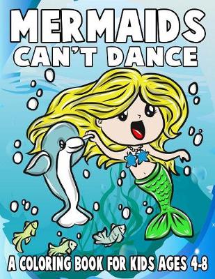 Book cover for Mermaids Can't Dance