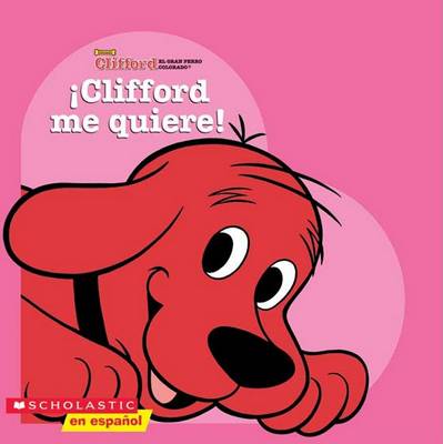 Cover of Clifford Me Quiere!