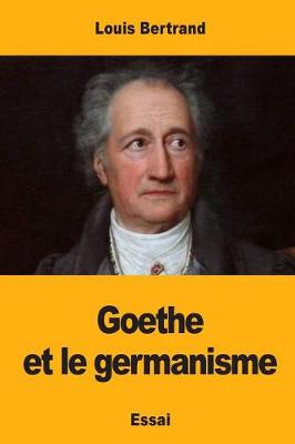 Book cover for Goethe Et Le Germanisme