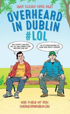 Book cover for Overheard in Dublin #LOL