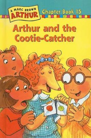 Cover of Arthur and the Cootie-Catcher
