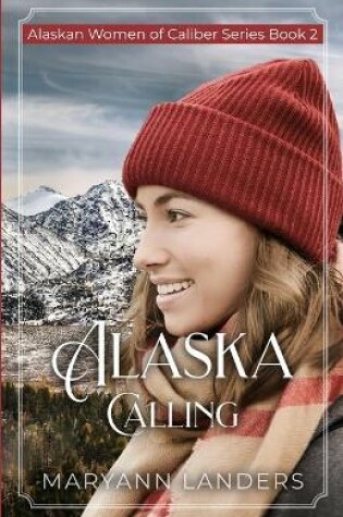 Cover of Alaska Calling